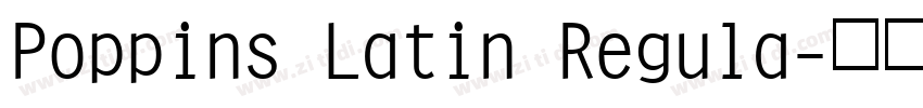 Poppins Latin Regula字体转换